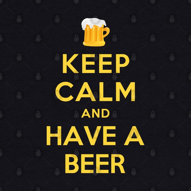 KEEP CALM AND HAVE A BEER by redhornet